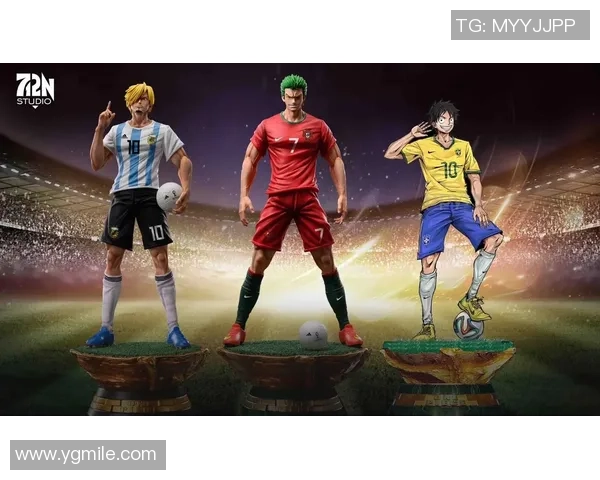 足球明星手办推荐盘点最受欢迎的球星模型与收藏品